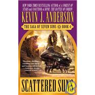 Scattered Suns by Anderson, Kevin J., 9781435285248
