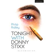 Tonight With Donny Stixx by Ridley, Philip, 9781474275248