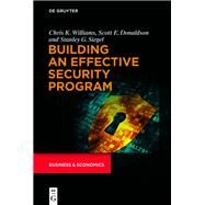 Building an Effective Security Program by Not Available; Donaldson, Scott E.; Siegel, Stanley, 9781501515248