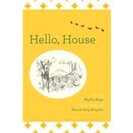 Hello, House by Hoge, Phyllis; Kingston, Maxine Hong, 9781564745248
