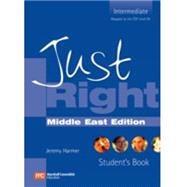 Just Right Middle East Edition - Intermediate by Harmer, Jeremy, 9780462005249