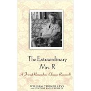The Extraordinary Mrs. R by William Turner Levy; Cynthia Eagle Russett, 9780471395249