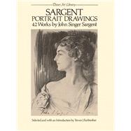 Sargent Portrait Drawings 42 Works by Sargent, John Singer, 9780486245249