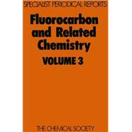 Fluorocarbon and Related Chemistry by Banks, R. E.; Barlow, M. G., 9780851865249