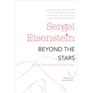 Beyond the Stars by Eisenstein, Sergei; Taylor, Richard; Powell, William, 9780857425249
