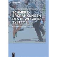 Schmerzerkrankungen Des Bewegungssystems by Niemier, Kay; Seidel, Wolfram; Psczolla, Matthias; Ritz, Wolfgang; Holtschmit, Jan Holger, 9783110495249