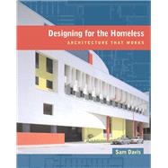 Designing for the Homeless by Davis, Sam, 9780520235250