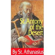 St. Anthony of the Desert by Athanasius, 9780895555250