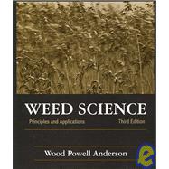 Weed Science by Anderson, Wood Powell, 9781577665250
