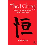 The I Ching by Peggy Jones, 9780429935251