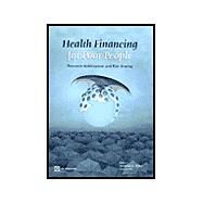 Health Financing for Poor People: Resource Mobilization and Risk Sharing by Preker, Alexander S., 9780821355251