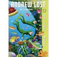 Andrew Lost #7: On the Reef by GREENBURG, J.C.GERARDI, JAN, 9780375925252
