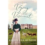 Vying for the Viscount by Hunter, Kristi Ann, 9780764235252