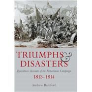 Triumph and Disaster by Bamford, Andrew, 9781473835252