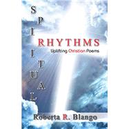 Spiritual Rhythms by Blango, Roberta R., 9781490735252
