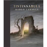 Tintinnabula by Lanagan, Margo; Cai, Rovina, 9781742975252
