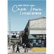 Cape Town by Trotter, Henry, 9781946395252