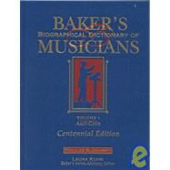Baker's Biographical Dictionary of Musicians by Slonimsky, Nicolas; Kuhn, Laura Diane, 9780028655253