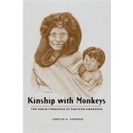 Kinship With Monkeys by Cormier, Loretta A., 9780231125253
