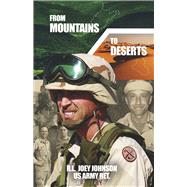 From Mountains to Deserts A Weekender's War by Johnson, R.L. Joey; Johnson, Jamie, 9781667895253