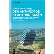 Der Anthropos Im Anthropozn by Bajohr, Hannes, 9783110665253