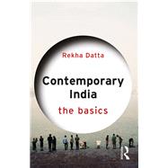 Contemporary India: The Basics by Rekha Datta, 9780203705254