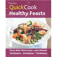 Hamlyn QuickCook: Healthy Feasts by Joy Skipper, 9780600625254