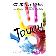 Touch by Maum, Courtney, 9781432845254