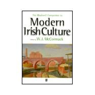 The Blackwell Companion to Modern Irish Culture by McCormack, W. J., 9780631165255