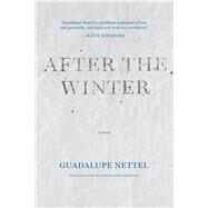 After the Winter by Nettel, Guadalupe; Harvey, Rosalind, 9781566895255
