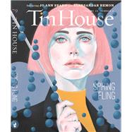 Tin House 79 Spring Fling by MacArthur, Holly; Spillman, Rob; McCormack, Win, 9781942855255