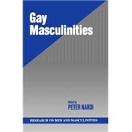 Gay Masculinities by Peter M. Nardi, 9780761915256