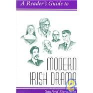 A Reader's Guide to Modern Irish Drama by Sternlicht, Sanford V., 9780815605256