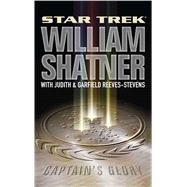 Captain's Glory by Shatner, William, 9781439165256