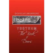 Ysstrhm, the Book of Doors by Browning, Douglas, 9781450025256