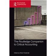 The Routledge Companion to Critical Accounting by Roslender; Robin, 9781138025257