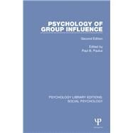 Psychology of Group Influence: Second Edition by Paulus; Paul B., 9781138885257