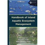 Handbook of Inland Aquatic Ecosystem Management by Jrgensen; Sven Erik, 9781439845257