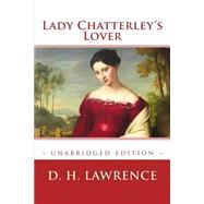 Lady Chatterley's Lover by Lawrence, D. H.; Atlantic Editions, 9781519415257