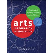 Arts Integration in Education by Mardirosian, Gail Humphries, Ph.D.; Lewis, Yvonne Pelletier, 9781783205257