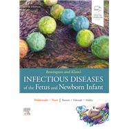 Remington and Klein's Infectious Diseases of the Fetus and Newborn Infant,E-Book by Yvonne A. Maldonado, 9780323795258