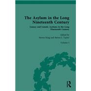 The Asylum in the Long Nineteenth Century by Steven King, 9781032155258