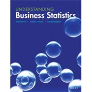 Understanding Business Statistics by Freed, Ned; Jones, Stacey; Bergquist, Timothy, 9781118145258