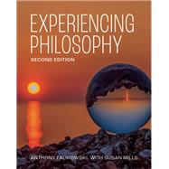 Experiencing Philosophy by Anthony Falikowski; Susan Mills, 9781554815258