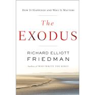 The Exodus by Friedman, Richard Elliott, 9780062565259