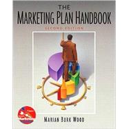 The Marketing Plan: A Handbook by Wood, Marian Burk, 9780131485259
