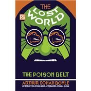 The Lost World and The Poison Belt by Doyle, Arthur Conan; Reid, Conor; Glenn, Joshua, 9780262545259
