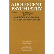 Adolescent Psychiatry, V. 23: Annals of the American Society for Adolescent Psychiatry by Esman; Aaron H., 9781138005259