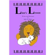 Lion's Lesson by Baker, Sally Lee, 9781523285259