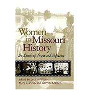Women in Missouri History by Whites, Leeann; Neth, Mary; Kremer, Gary R., 9780826215260